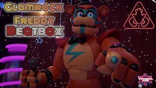 Glamrock Freddy Beatbox!!