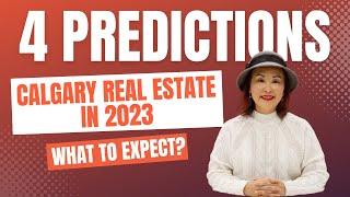 Calgary Real Estate in 2023: Market Trends and Our 4 Predictions | Jessica Chan