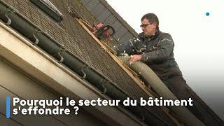 Pourquoi le secteur du bâtiment s'effondre ?