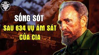 Giải Mật CIA - Fidel Castro sống sót sau 634 vụ mưu sát