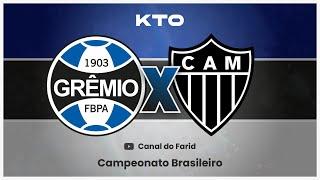 AO VIVO GRÊMIO X ATLÉTICO-MG 01.09 BRASILEIRÃO 2024 - FARID REAGINDO AO JOGO!!!