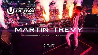 Martin Trevy Live-Set @ Road To Ultra Colombia 2022