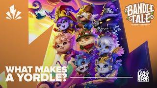 Bandle Tale: A League of Legends Story | What Makes a Yordle? | Official Launch Trailer