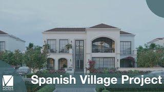 Vogue Spanish Village Project