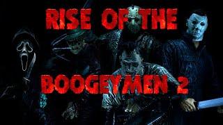 RISE OF THE BOOGEYMEN 2. JASON, MICHAEL, CHUCKY and more. AMDSFILMS.