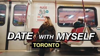 Going On A DATE With Myself In TORONTO| Shopping, food *unfiltered vlog*