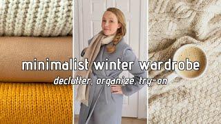 Minimalist Wardrobe for Winter | Declutter, Organize, Try-On