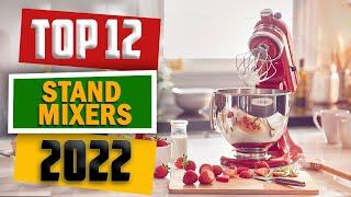 The 12 Best Stand Mixers in 2022 You Can Buy