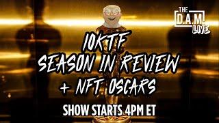 10KTF Season in Review + WAGMIs Award show | THE DAM LIVE 10