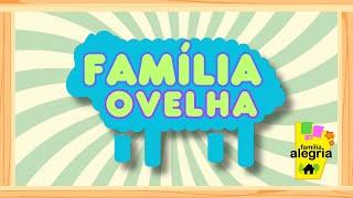 Família Ovelha (Música) - Família Alegria