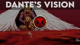 The Devastation of Baal - Dante's Vision of Sanguinius || Voice Over