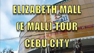 Elizabeth Mall (E Mall) Tour Cebu City.