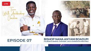 TWAC with Bishop Nana Anyani Boadum || E07 || 23.04.2023