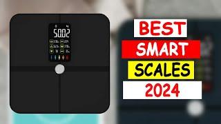 Top 5 Best Smart Scales 2024