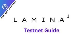 New Lamina1 layer 1 blockchain testnet guide