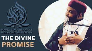 THE DIVINE PROMISE || BY USTADH ABDUL RASHID