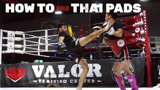 How To Hold Thai Pads Like A PRO