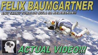 ACTUAL VIDEO!!! PAGTALON ni FELIX BAUMGARTNER mula sa KALAWAKAN | Jevara PH