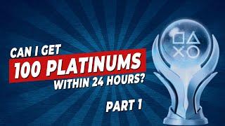 Attempting 100 PLATINUMS in 24 Hours | Extreme Trophy Challenge (1-50)