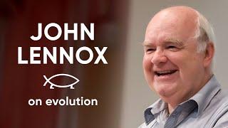 John Lennox on evolution