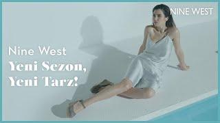 Nine West Yeni Sezon, Yeni Tarz!