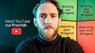 Warum du keine Zeit für YouTube hast (brutale Wahrheit)!