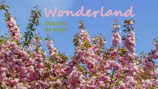 07 Wonderland by Daniel Archer