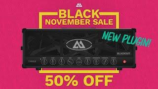 Amped Blackout - Black November 50% Off Everything