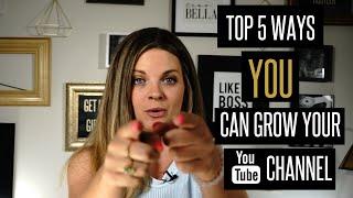 How to Grow Your YouTube Channel FAST