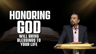 Honoring God Will Bring Blessings to Your Life - Ignacio Hughes