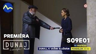 Dunaj, k vašim službám | v pondelok o 20:30 na TV Markíza (s09e01)