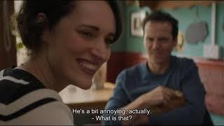 Fleabag: He's a bit annoying, actually