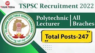 TSPSC Recruitment of Polytechnic lecturer for All Branches | TSPSC Lecturer notification 2022