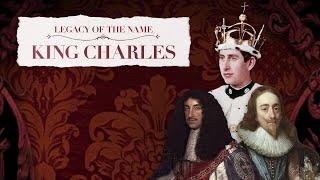 Legacy of the Name: King Charles (2023) | FULL DOCUMENTARY | HD