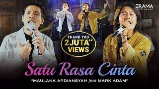 Satu Rasa Cinta - Mark Adam Ft.Maulana Ardiansyah | Jangan tanya bagaimana esok