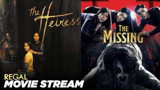 REGAL MOVIE STREAM: The Heiress x The Missing | Regal Entertainment Inc.