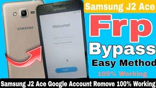 How To Remove Google Account Samsung J2  Ace || Frp Bypass Samsung J2 Ace Easy Method 100% Working