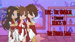 Epic: The Musical (+Ctimene) React to The Ithaca Saga //Gacha Life 2 Reaction Video\\