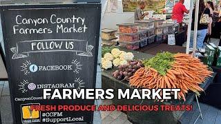 Discover the Canyon Country Farmers Market! Fresh Produce, Delicious Treats, and More!