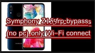 symphony z15 Frp  Bypass and Gmail  Lock Unlock!