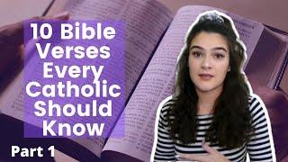 10 Bible Verses Every Catholic Should Know