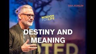 Destiny & Meaning