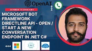 4.7. Microsoft Bot Framework Directline API - Open / Start a new Conversation Endpoint in .NET C#