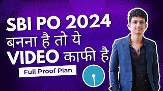 SBI PO 2024 Full Proof Plan | Watch Now |