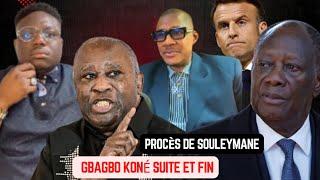 PROCÈS DE SOULEYMANE GBAGBO KONÉ SUITE ET FIN / Par Cheick Oumar.