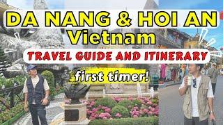 DA NANG & HOI AN, Vietnam: Complete TRAVEL Vlog for FIRST TIMERS!Travel Process, Tours, Foodtrips!