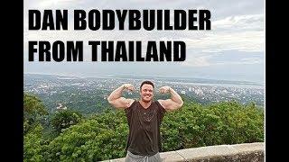 SOLO TRAVEL - DAN THE BODYBUILDER FROM THAILAND