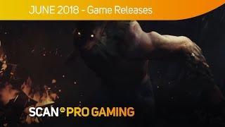 Scan Pro Gaming June 2018 Game Releases with R2K