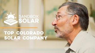 Colorado Solar Company | "Why I chose Sandbox Solar"