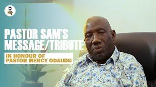 Pastor Sam Odaudu's Message/Tribute in Honor of Pastor Mercy Odaudu || RCCG HIS GLORY TABERNACLE UK